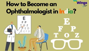 How to Become an Ophthalmologist in India?