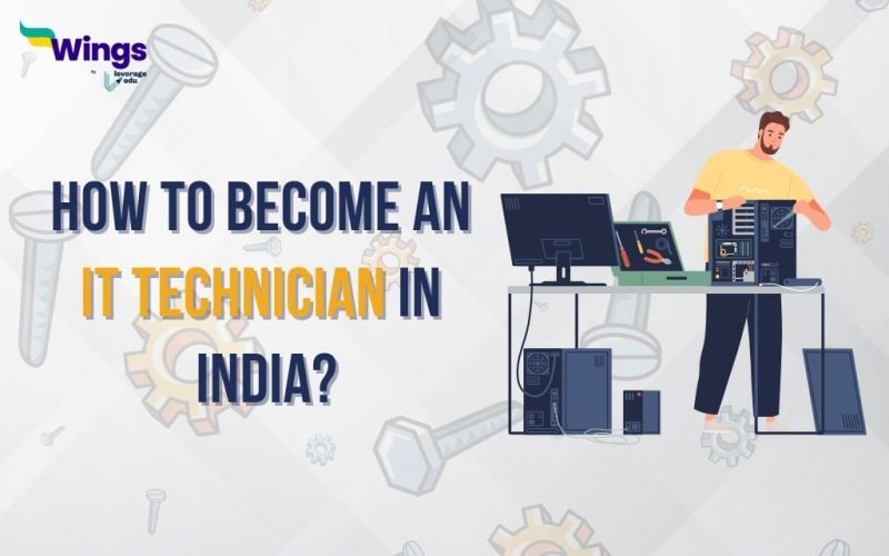 How to Become an IT Technician in India?