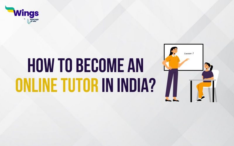 How to Become an Online Tutor in India?