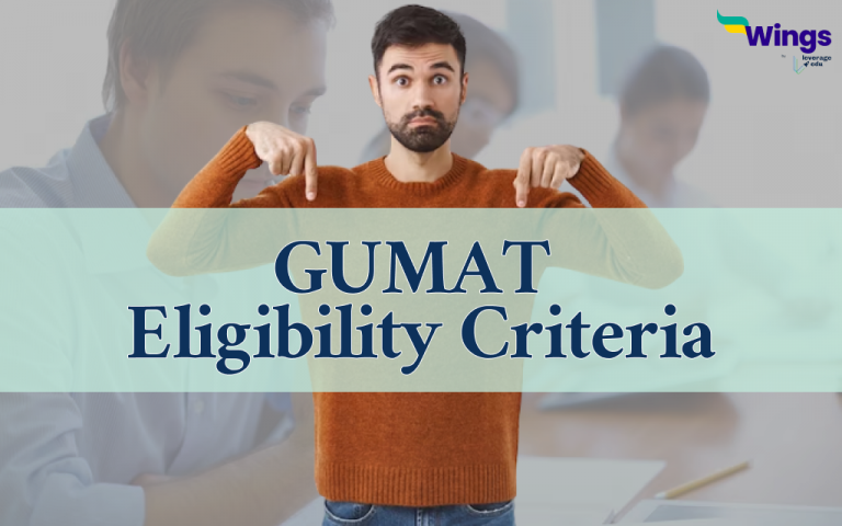GUMAT Eligibility Criteria Age Limit Educational Qualification Leverage Edu