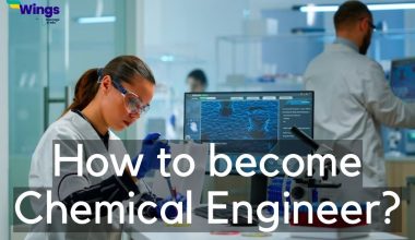 How to become Chemical Engineer