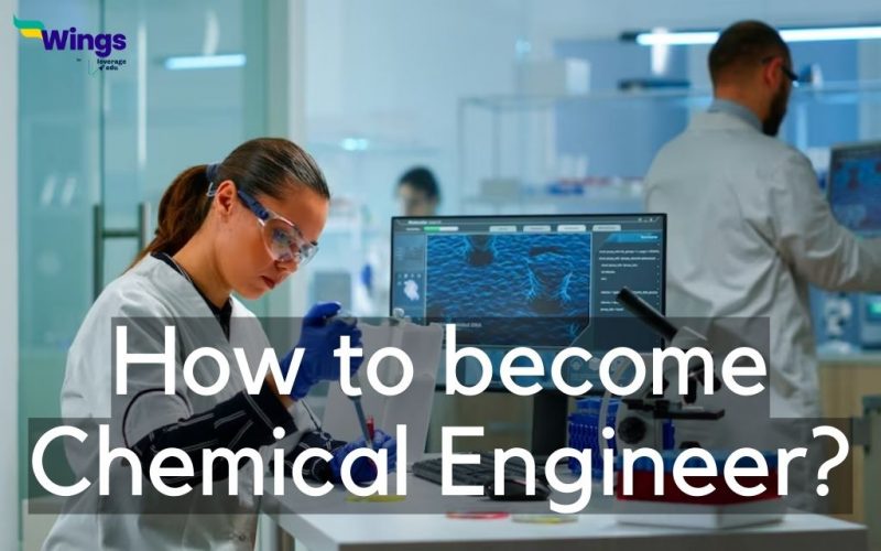 How to become Chemical Engineer