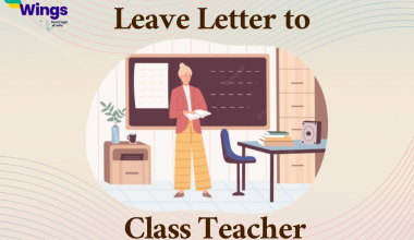 Leave Letter to Class Teacher
