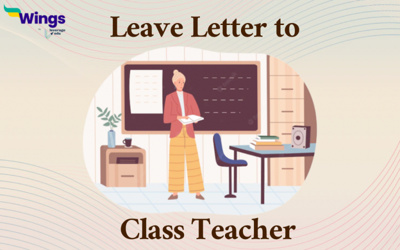 Leave Letter to Class Teacher