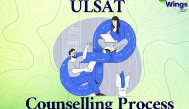 ULSAT Counselling Process