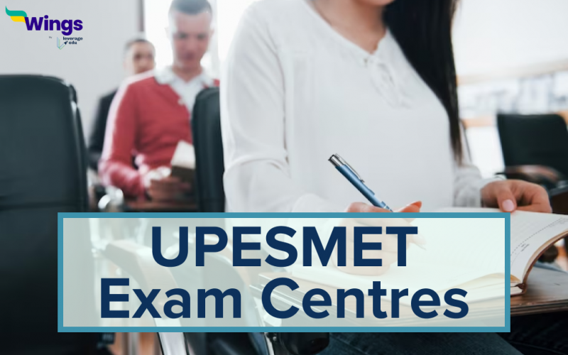 UPESMET Exam Centres
