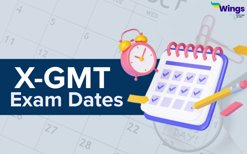 X-GMT Exam Dates