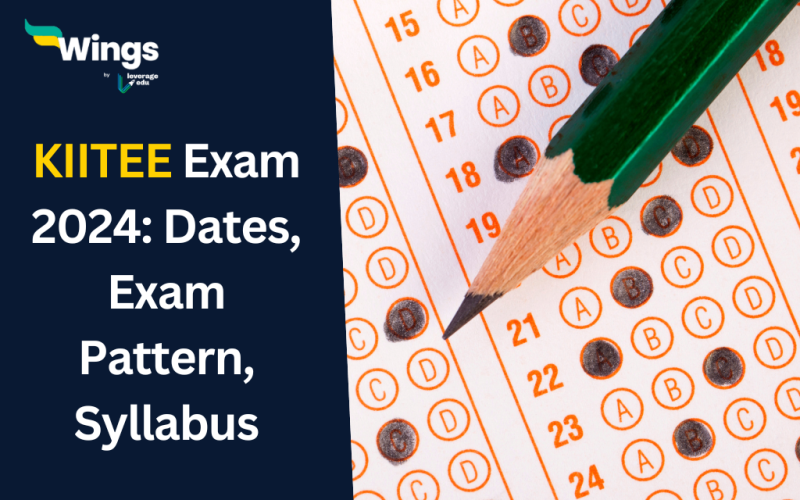 📖KIITEE Exam 2024 Dates, Exam Pattern, Syllabus Leverage Edu