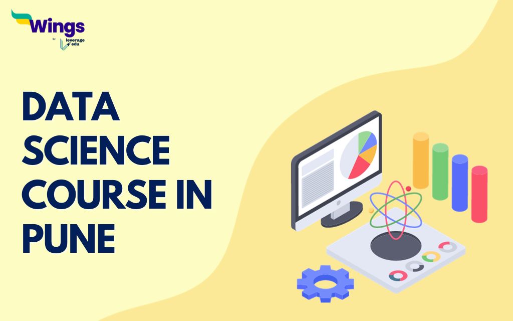 Data Science Course in Pune: Top Colleges, Eligibility - Leverage Edu