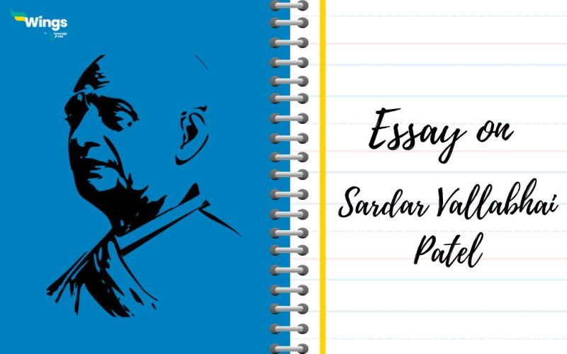 Essay on Sardar Vallabhai Patel