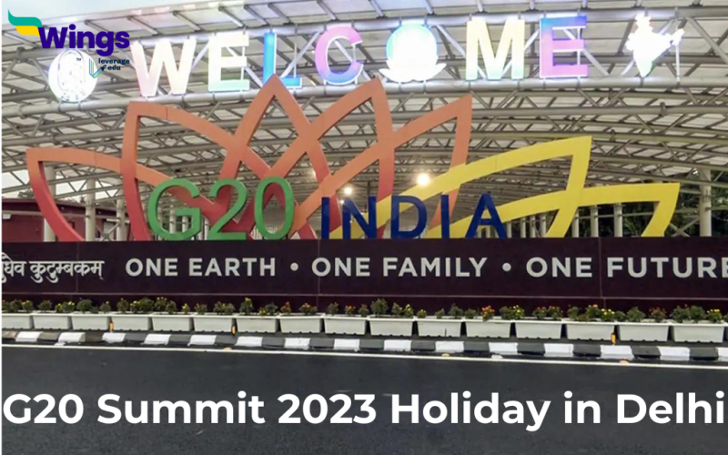 G20 Summit 2023 Holiday in Delhi