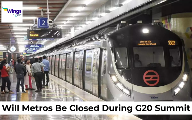 Will Metros Be Closed During G20 Summit