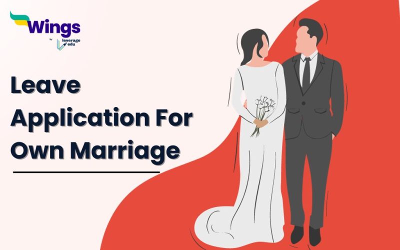 leave application for own marriage