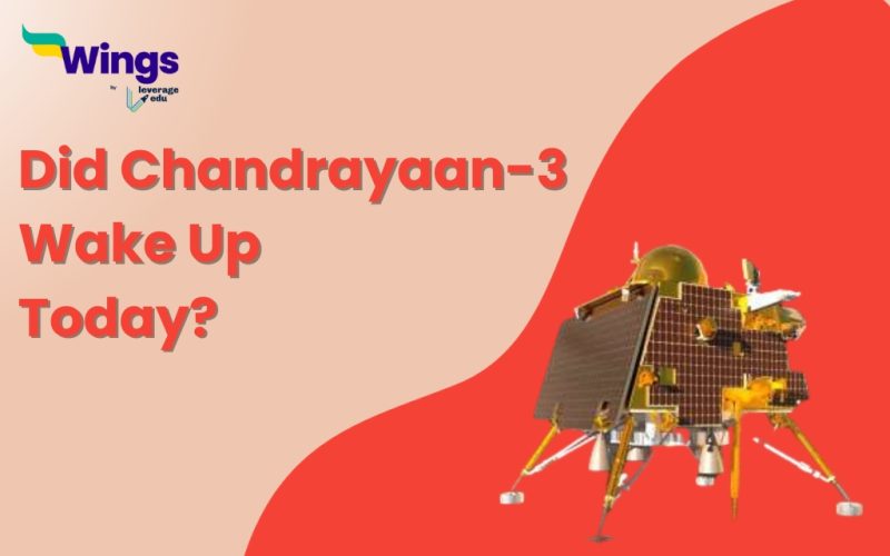 Did Chandrayaan-3 Wake Up Today?