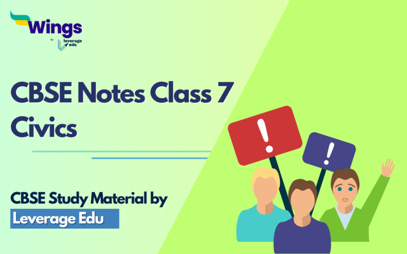 CBSE Notes Class 7 civics