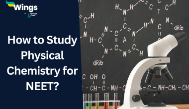 How to Study Physical Chemistry for NEET?