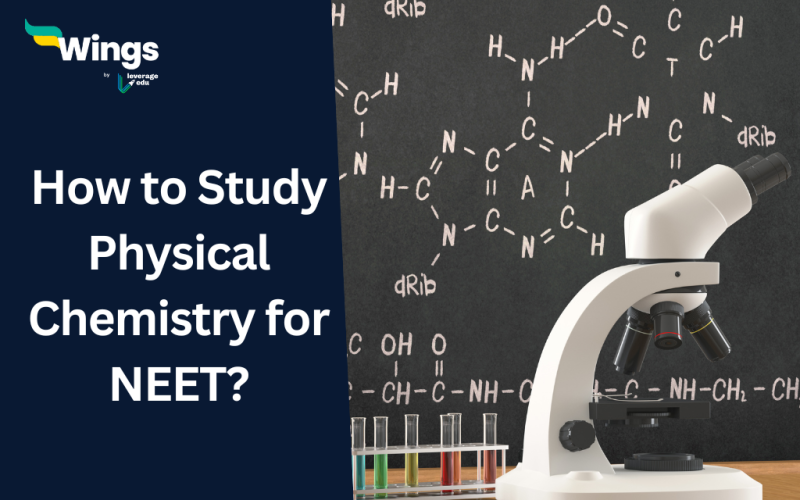 How to Study Physical Chemistry for NEET?
