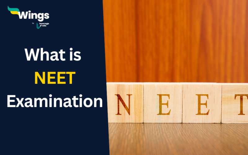 What is NEET Examination