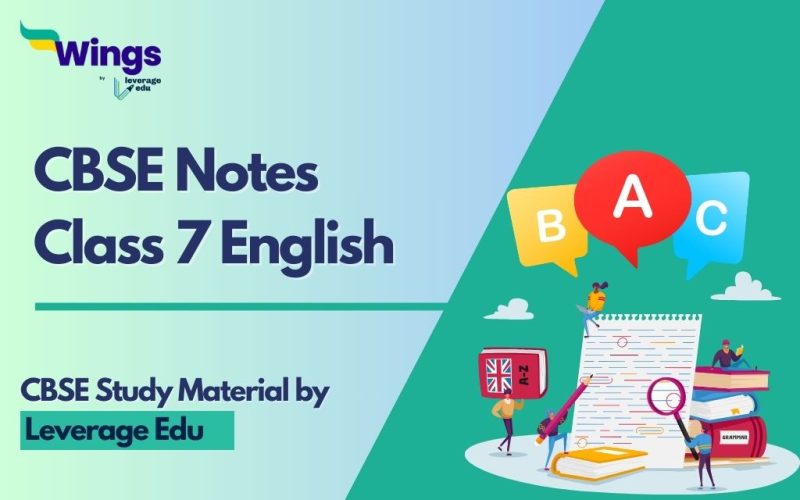CBSE Class 7 English Notes