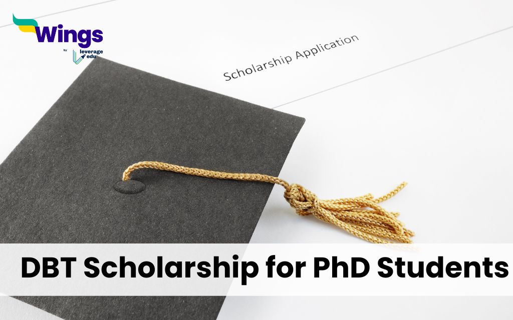 💸DBT Scholarship for PhD Students 2023-24: Last Date, Application