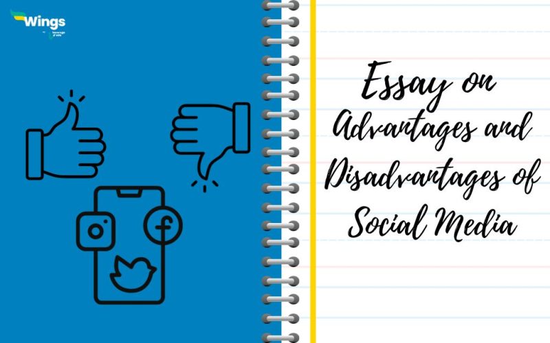 Essay on Advantages and Disadvantages of Social Media