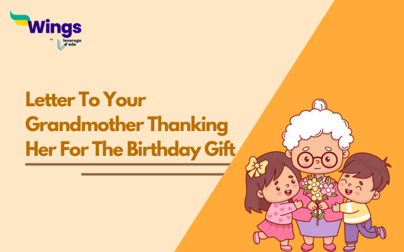 Letter To Your Grandmother Thanking Her For The Birthday Gift