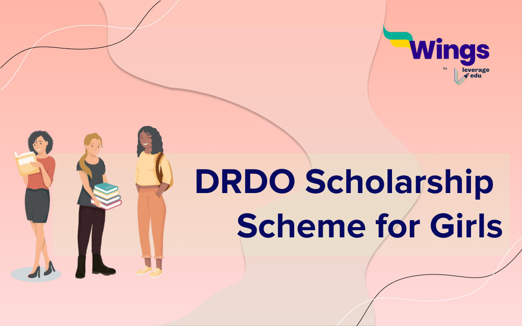 DRDO Scholarship Scheme for Girls Leverage Edu