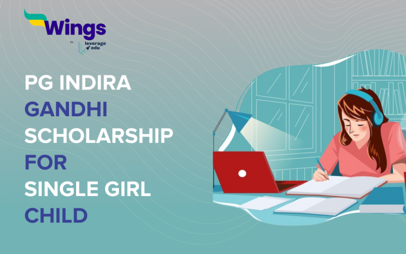 PG Indira gandhi Scholarship for single girl child (1)