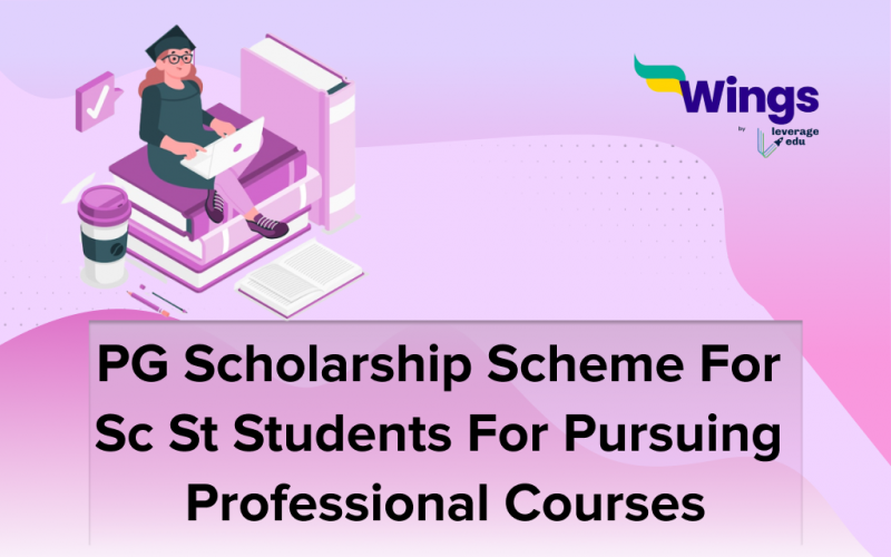 PG Scholarship Scheme For Sc St Students For Pursuing Professional Courses