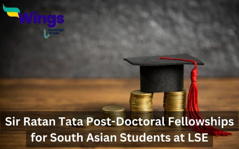 Sir Ratan Tata Post-Doctoral Fellowships for South Asian Students at LSE (Move to Explore)