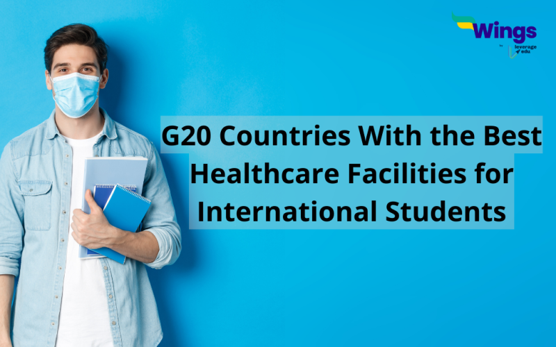 G20 countries with the best healthcare facilities for international students