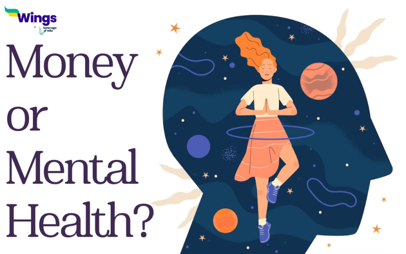 Money or Mental Health
