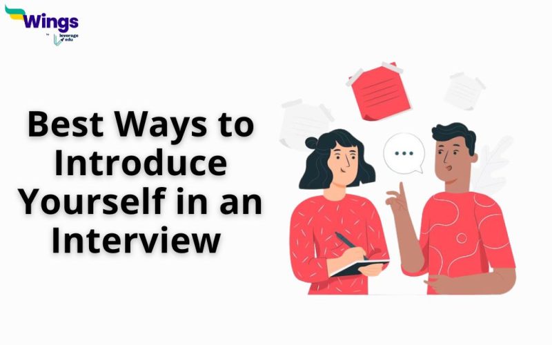 Best Ways to Introduce Yourself in an Interview 