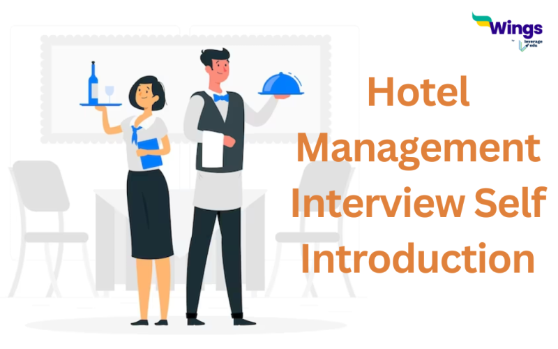 Hotel Management Interview Self Introduction