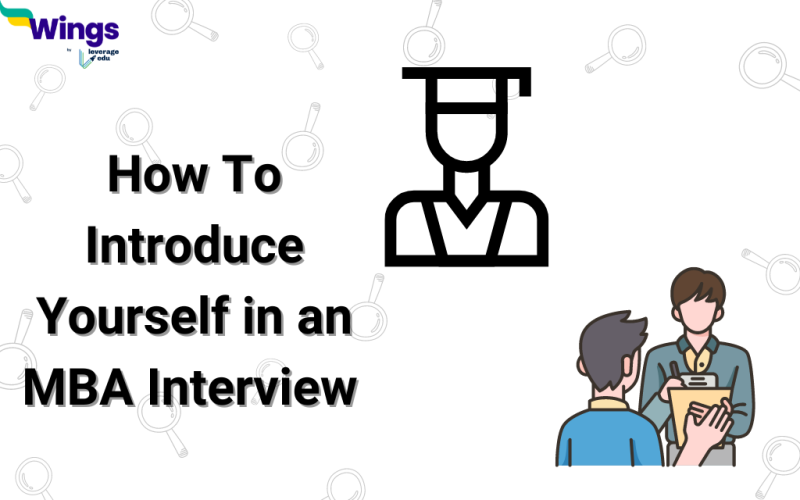 How To Introduce Yourself in an MBA Interview 