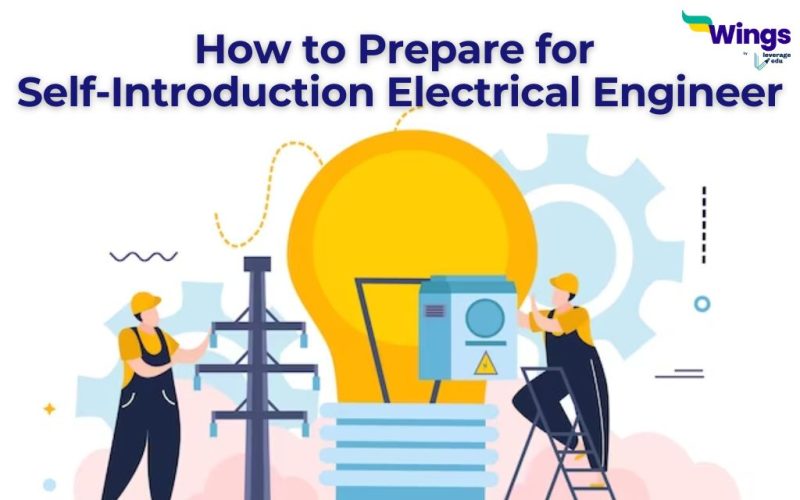 How to Prepare for Self-Introduction Electrical Engineer