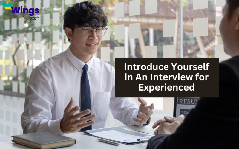 ntroduce Yourself in An Interview for Experienced