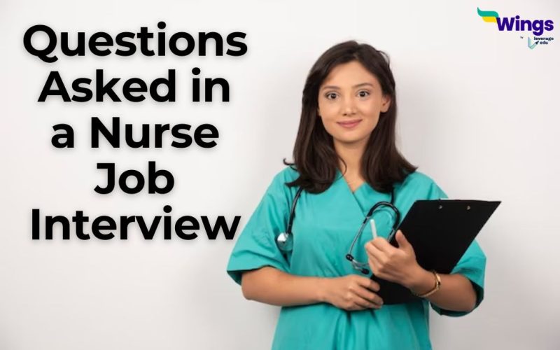 Questions Asked in a Nurse Job Interview