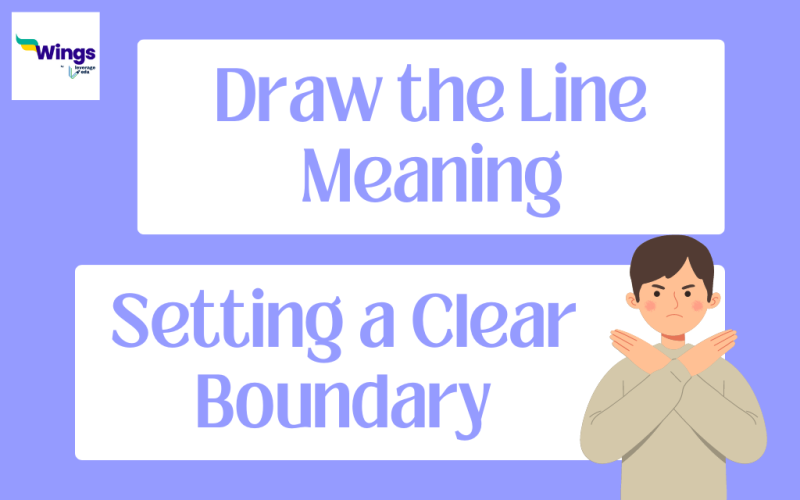 Draw The Line meaning