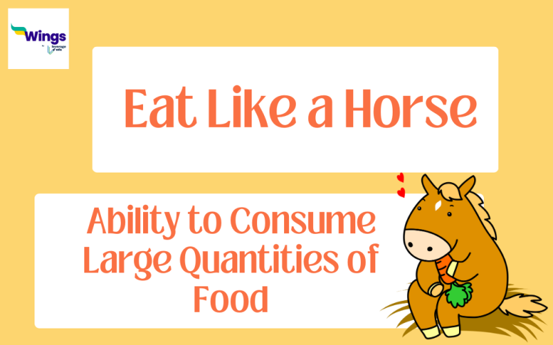 Eat Like a Horse Meaning