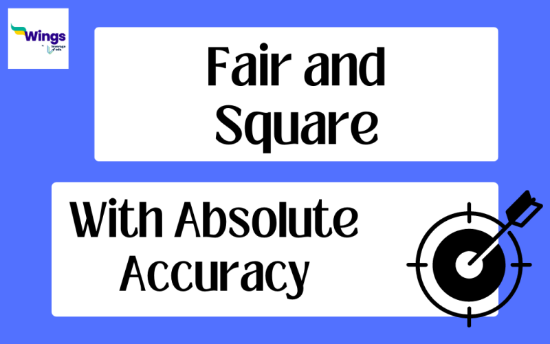 Fair and Square Meaning