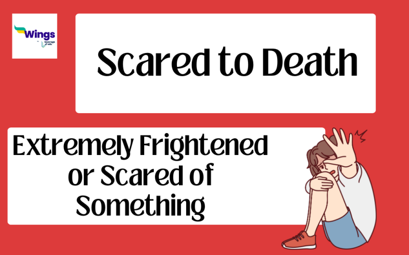 Scared to death