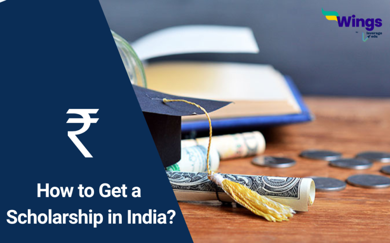 How to Get a Scholarship in India?