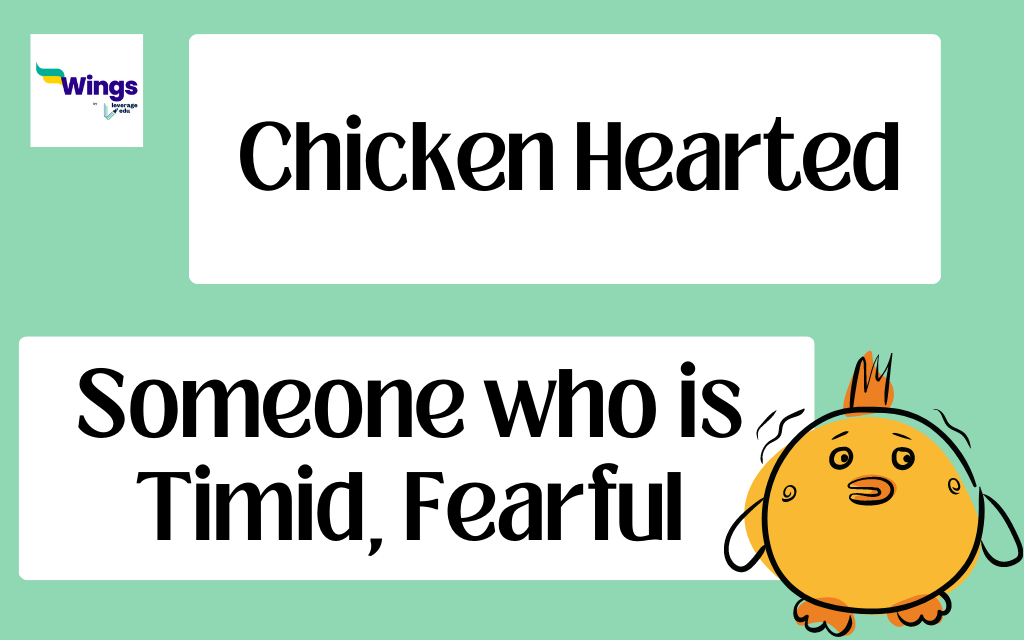Chicken Hearted Meaning, Examples, Synonyms, and Quiz