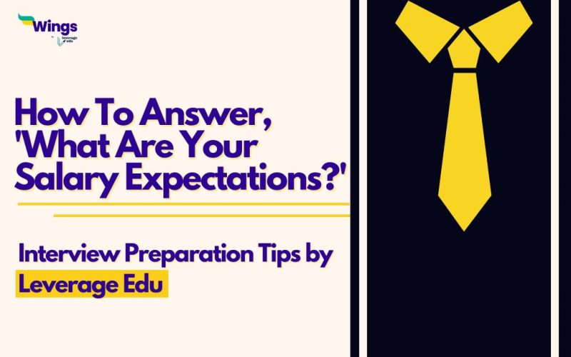 How to Answer What are your salary expectations