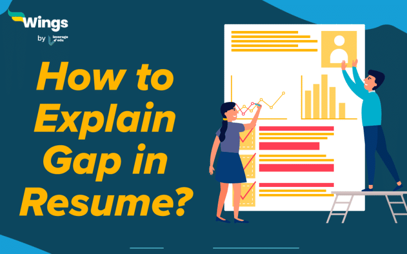 How to Explain Gap in Resume?