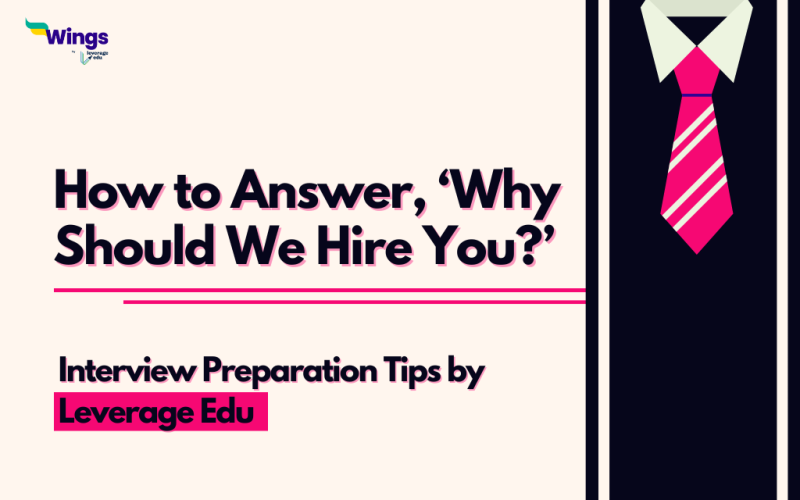 How to answer why should we hire you