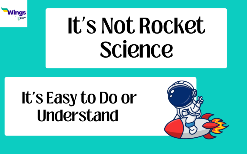 It’s Not Rocket Science meaning