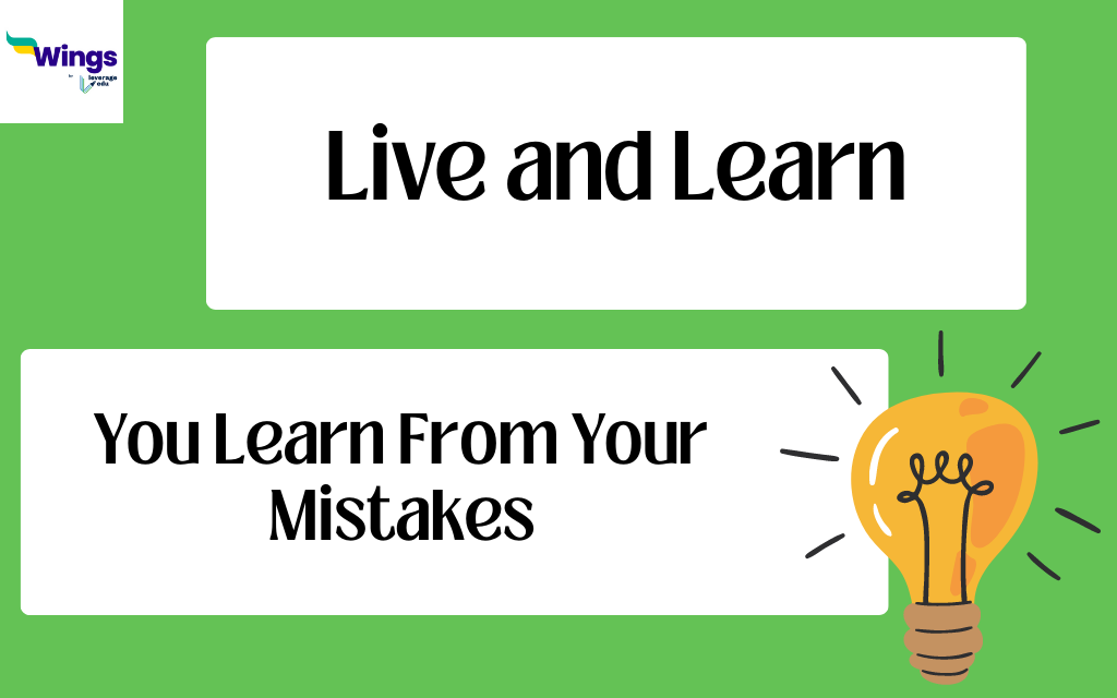 Live and Learn Meaning Meaning, Example, Synonyms