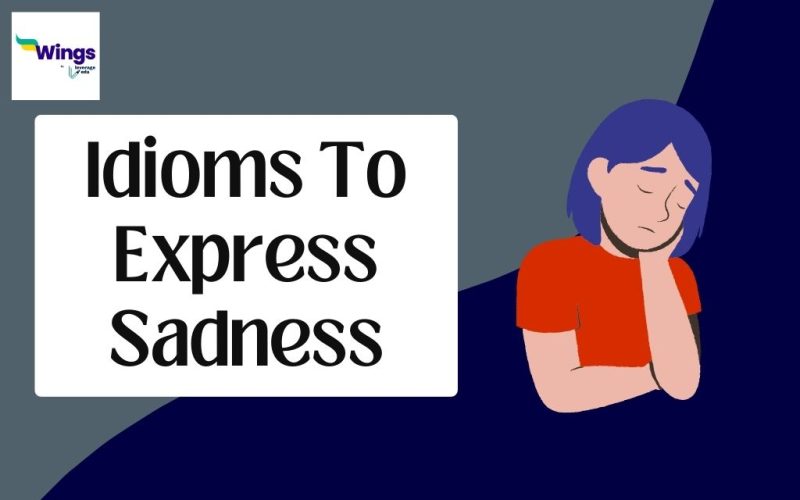 idioms for sadness